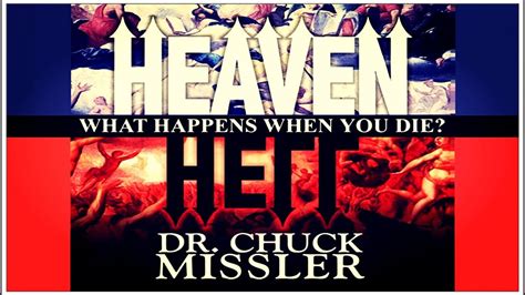 Heaven Hell Part 2 Chuck Missler YouTube