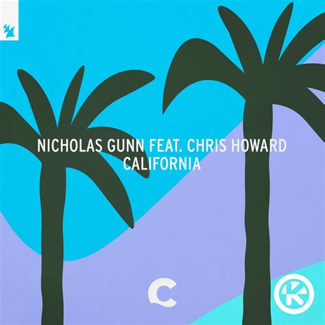 ‎california Feat Chris Howard Single Album Von Nicholas Gunn Apple Music