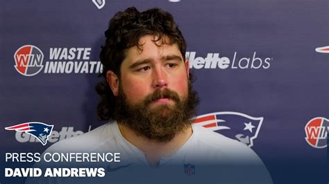 David Andrews Just Not Enough” Patriots Postgame Press Conference