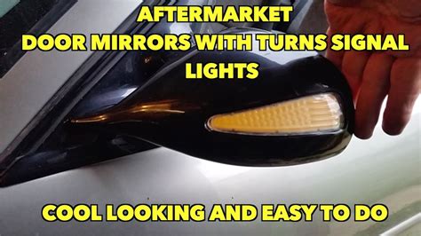 Aftermarket Door Mirrors With Turn Signals Lights My Project YouTube