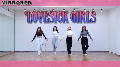 MIRRORED BLACKPINK 블랙핑크 Lovesick Girls 안무 Cover Dance 커버댄스ㅣMIRROR