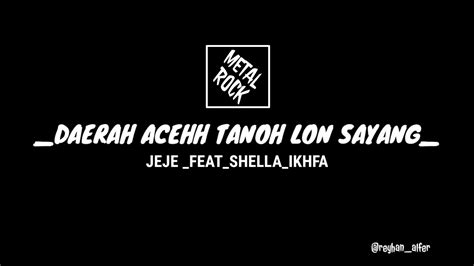 Daerah Aceh Tanoh Lon Sayang Youtube