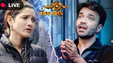 Bigg Boss Live Munawar Faruqui V S Manara Chopra Ankita Lokhande