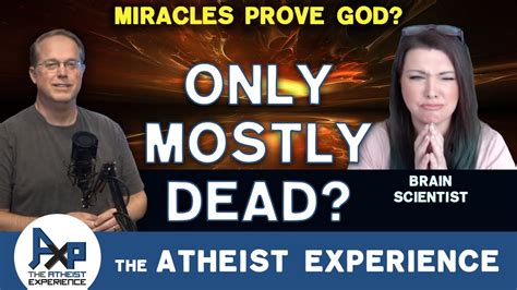 Miracles Prove God The Atheist Experience 26 11 Youtube