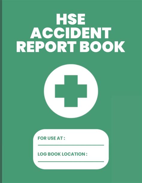 HSE Accident Report Book Accident Report Book HSE Compliant A4