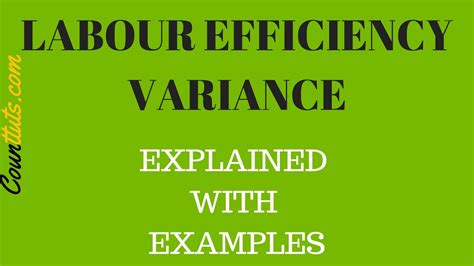 Labour Efficiency Variance Explained With Examples Youtube