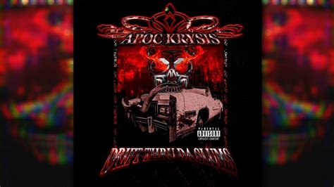 Apoc Krysis Drift Thru Da Slums Slowed Youtube