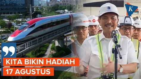 Luhut Sebut Peresmian Kereta Cepat Pada Agustus Jadi Kado Hut Ri Youtube