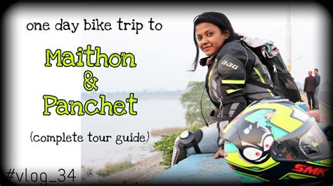 One Day Bike Trip To Maithon Dam Panchet Dam Jharkhand Tour Guide