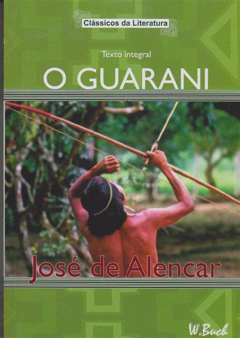 Livro O Guarani Resumo - Atelie Cantinho DA ARTE: RESUMO DO LIVRO "O GUARANI