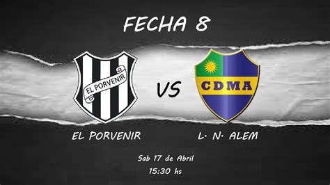 EN VIVO EL PORVENIR VS L N ALEM TORNEO APERTURA 2021 PRIMERA C