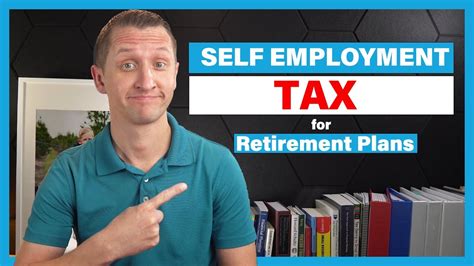 How To Calculate SELF EMPLOYMENT TAX Deduction For Retirement Plans