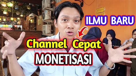 Ilmu Youtube Baru Yang Bikin Channel Youtube Bisa Cepat Monetisasi