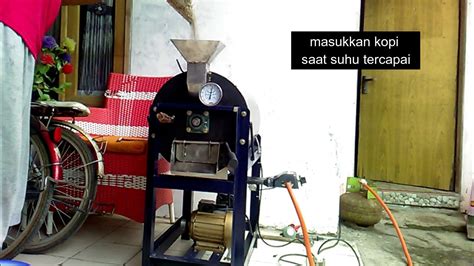 Tutorial Cara Roasting Goreng Kopi Menggunakan Mesin Youtube