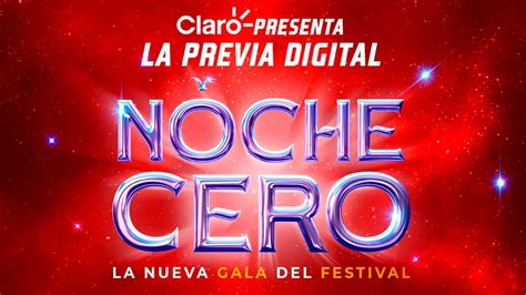 Claro Presenta La Previa Digital Noche Cero YouTube