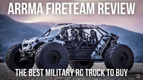 Arrma Fireteam 6s Review. The Best Military RC Truck To Buy! - Arrma Cars Reviews