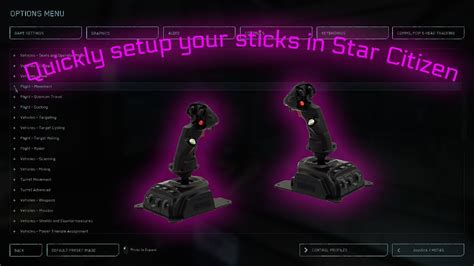 Quickly Setup Your Dual Joysticks In Star Citizen 3 19 And Earlier