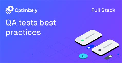 QA Tests Best Practices Optimizely Full Stack