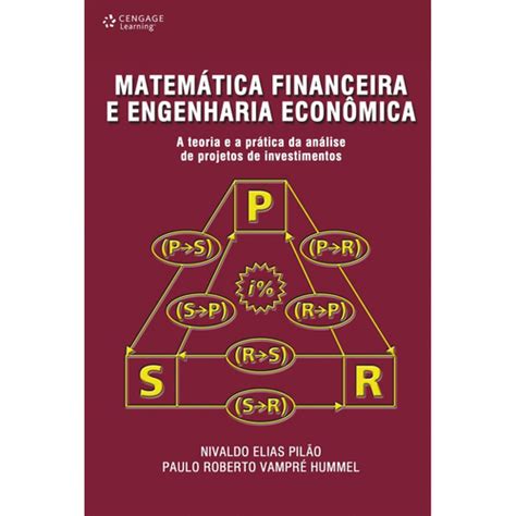 Livro Matemática Financeira E Engenharia Econômica A Teoria E A Prática Da Análise De