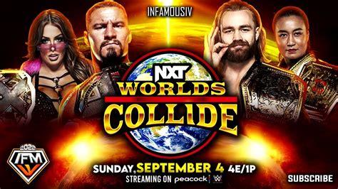 WWE NXT Worlds Collide 2022 Theme Song INFAMOUS IV YouTube