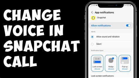 How To Change Voice In Snapchat Call Youtube