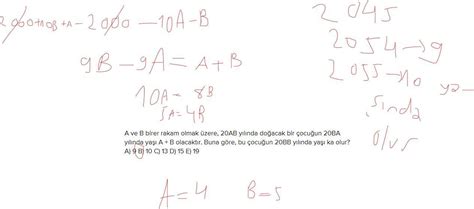 A ve B birer rakam olmak üzere 20AB yılında doğacak bir çocuğun 20BA