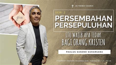 PERSEMBAHAN PERSEPULUHAN ITU WAJIB ATAU TIDAK BAGI ORANG KRISTEN