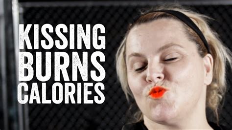 kissing burns calories youtube