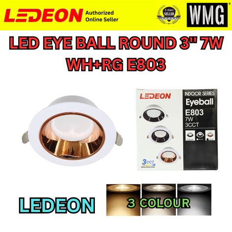 LEDEON LED EYE BALL ROUND 3 7W 3 COLOUR WH RG WH DG Shopee Malaysia