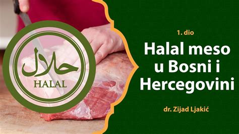 HALAL MESO U BOSNI I HERCEGOVINI 1 dr Zijad Ljakić YouTube