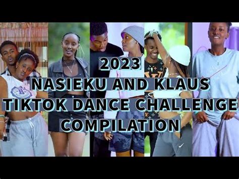 Best Of Nasieku And Klaus TikTok Dance Challenge Compilations 2023