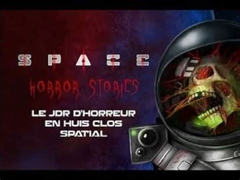 Space Horror Stories Dans L Espace Personne Ne Vous Entendra Jouer