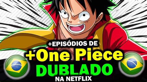 Novos Episódios de One Piece Dublado na Netflix One Piece Sabaody