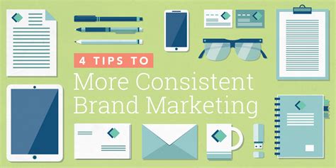 Brand Marketing 101 4 Tips For Consistent Brand Marketing