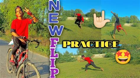 Flip Practice 🔥💪🏻new Power Full Video🔥guess Support Karna 😍 Youtube