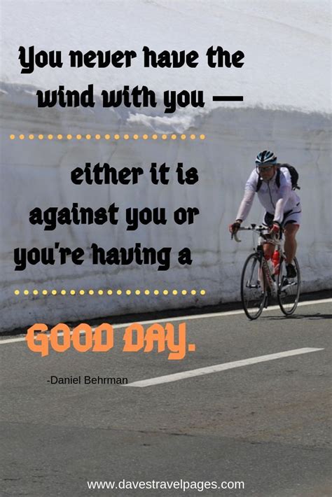 Cycling Quotes To Inspire You To Ride Your Bike More Cycling Quotes