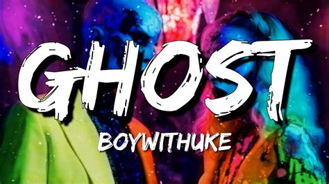 Boywithuke Ghost Lyrics Youtube