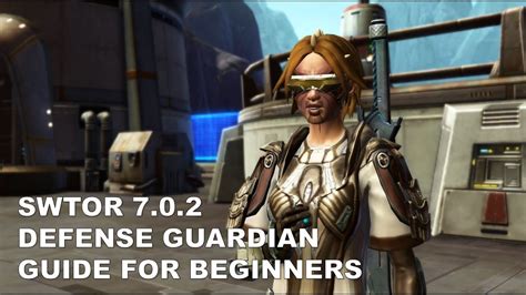 Swtor Defense Guardian Guide Youtube