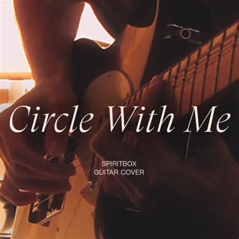 Spiritbox Circle With Me Ambient Guitar Tabs Adam Dodson S Ko Fi