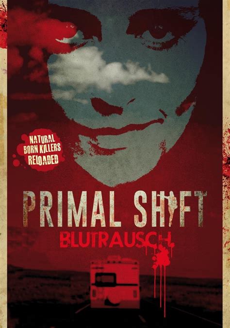 Primal Shift Stream Jetzt Film Online Finden Und Anschauen