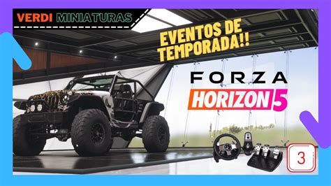 Forza Horizon 5 3 Em Busca Dos EVENTOS DE TEMPORADA G27 YouTube