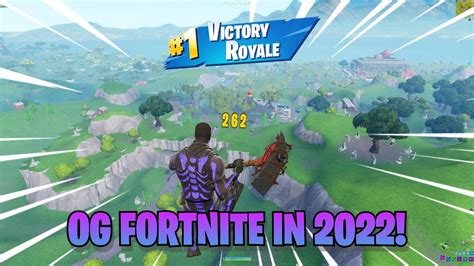 How To Play Og Chapter 1 Fortnite In 2022 Youtube