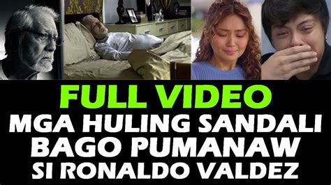 RONALDO VALDEZ MGA HULING SANDALI BAGO PUMANAW RONALDO VALDEZ PUMANAW