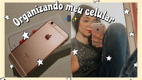 Organizando Meu Celular Do Estilo Tumblr Iphone S Youtube