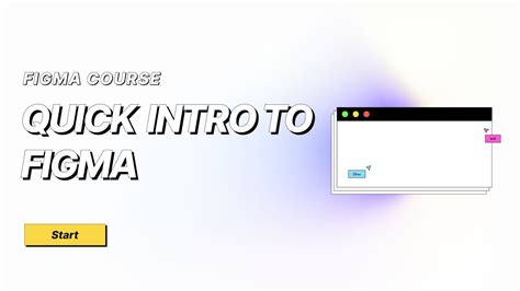 Figma Course Quick Intro To Figma Youtube