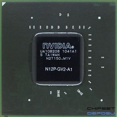 NVIDIA N12P-GV2-A1 Notebook Chipset | Chipsetdeposu.Com | Bga Rework ...