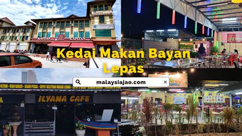 Sedap Kedai Makan Bayan Lepas Honest Review Malaysiajao