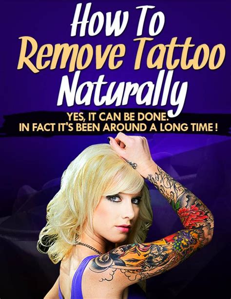 How To Remove Tattoo Naturally Tattoo Removal Natural Tattoo Removal