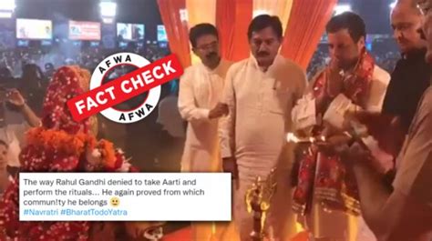 Fact Check Did Rahul Gandhi Refuse To Perform Aarti Clipped Video