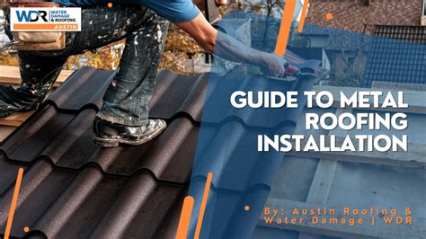 Guide To Metal Roofing Installation